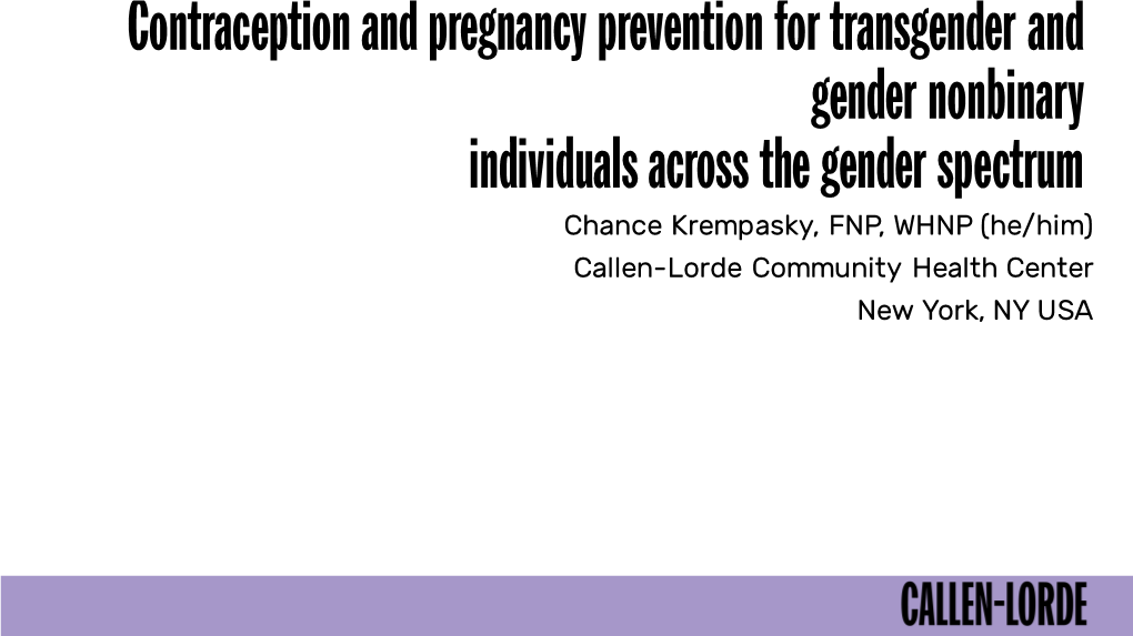 Contraception and Pregnancy Prevention for Transgender And