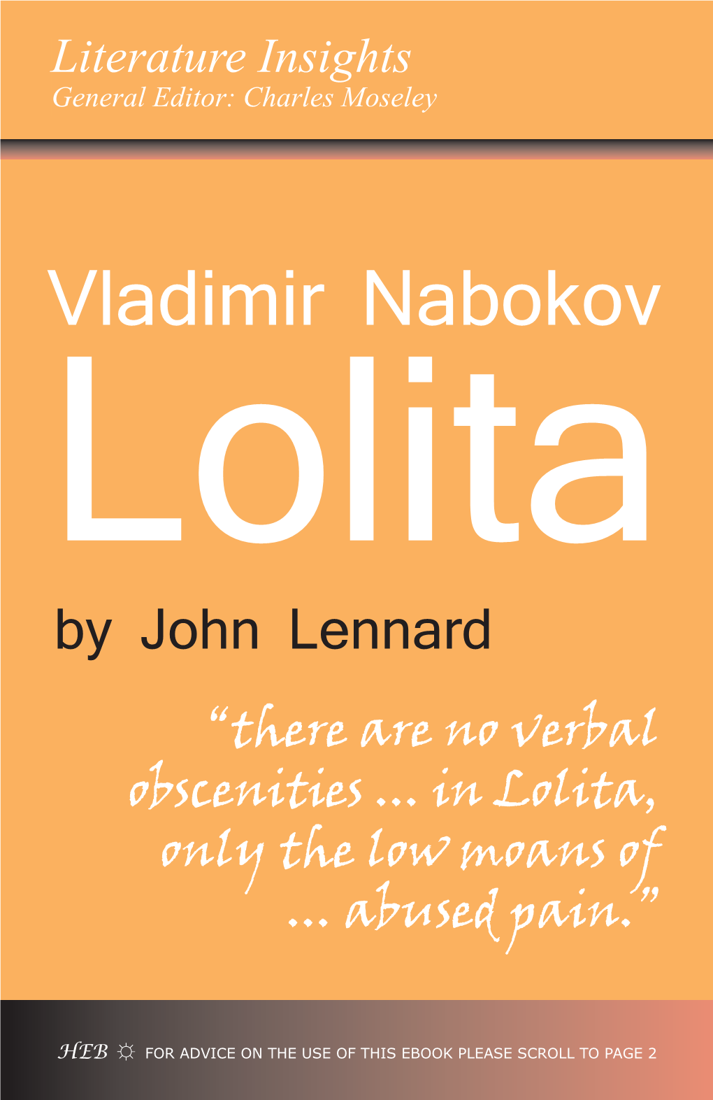 Vladimir Nabokov Lolita by John Lennard “There Are No Verbal Obscenities