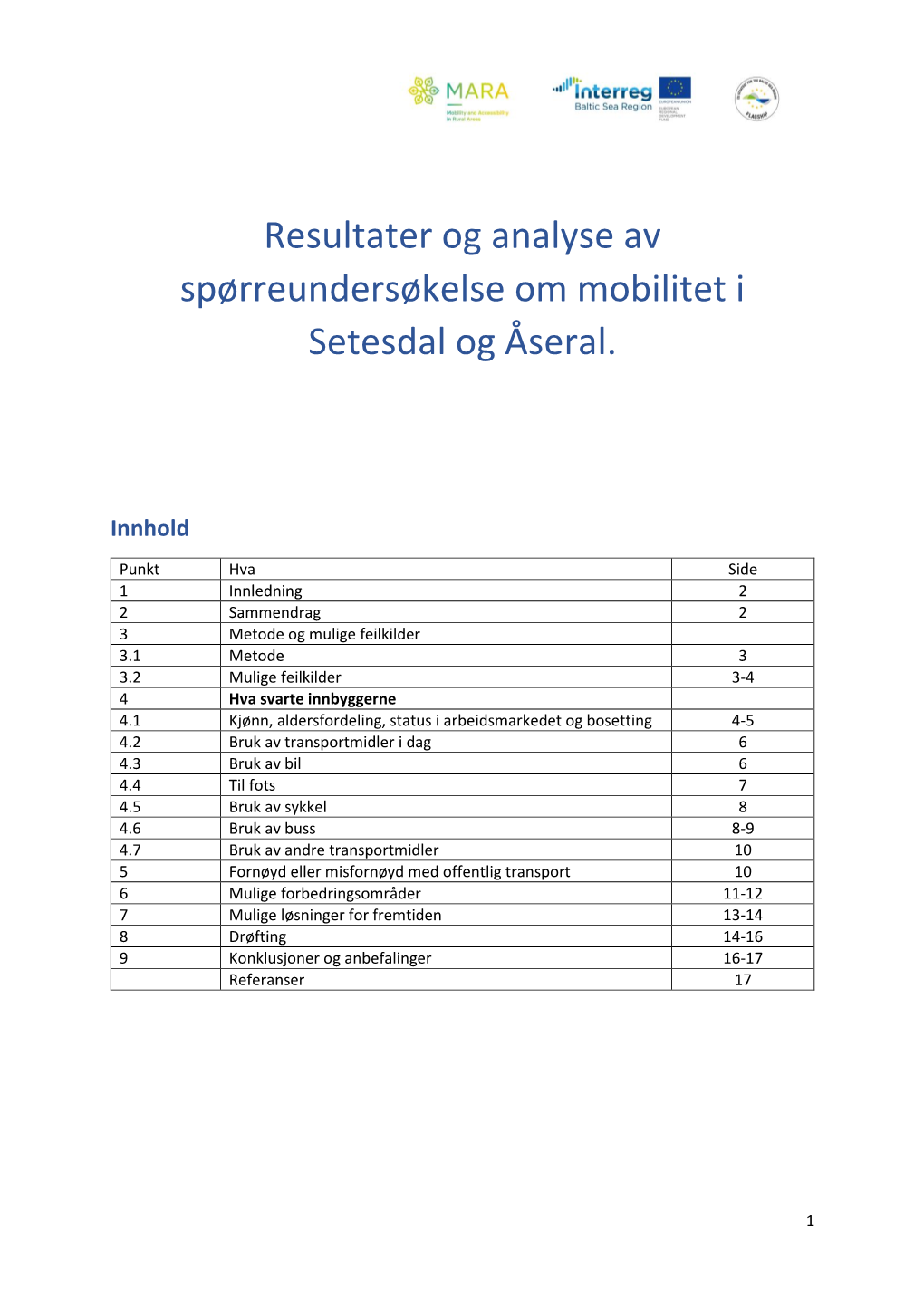 Resultater Og Analyse Av Spørreundersøkelse Om Mobilitet I Setesdal Og Åseral