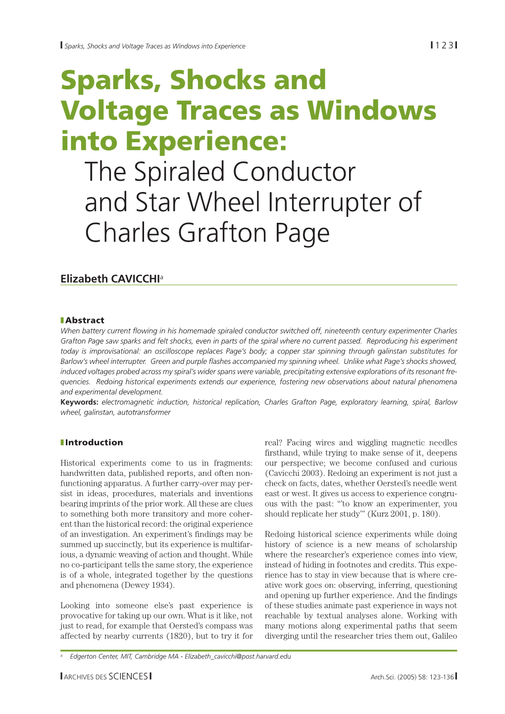 Sparks, Shocks and Voltage Traces As Windows Into Experience: the Spiraled Conductor and Star Wheel Interrupter of Charles Grafton Page