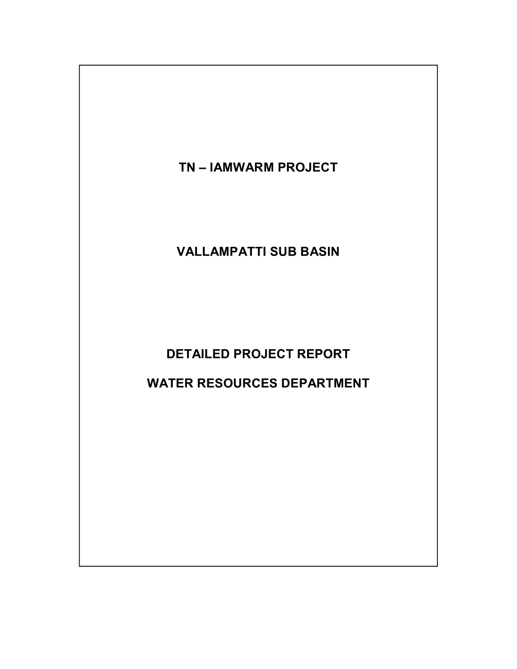 Tn – Iamwarm Project Vallampatti Sub Basin