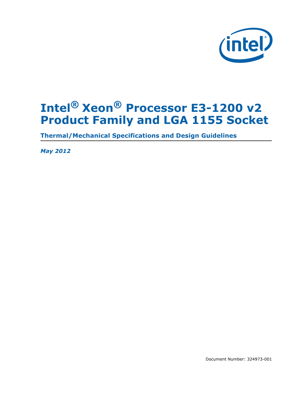 Intel® Xeon® Processor E3-1200 V2 Product Family and LGA 1155 Socket