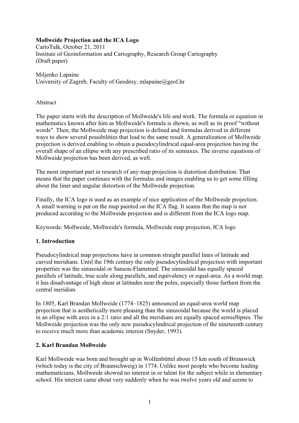 Mollweide Projection and the ICA Logo Cartotalk, October 21, 2011 Institute of Geoinformation and Cartography, Research Group Cartography (Draft Paper)