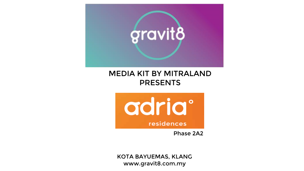 Media Kit by Mitraland Presents