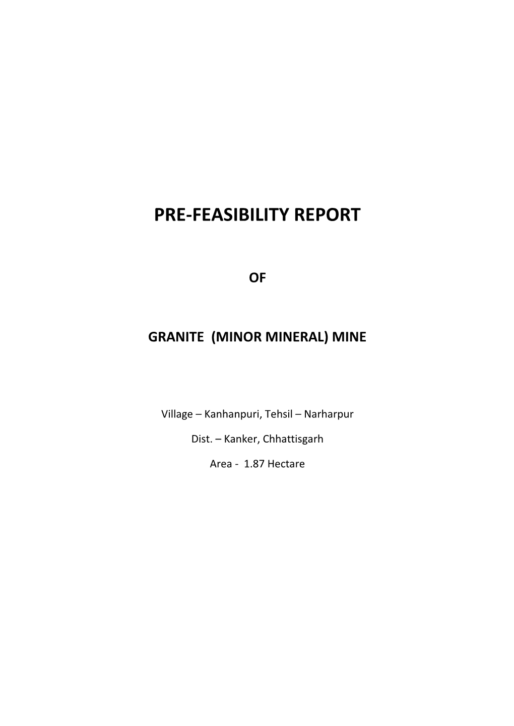 Pre-Feasibility Report of Granite