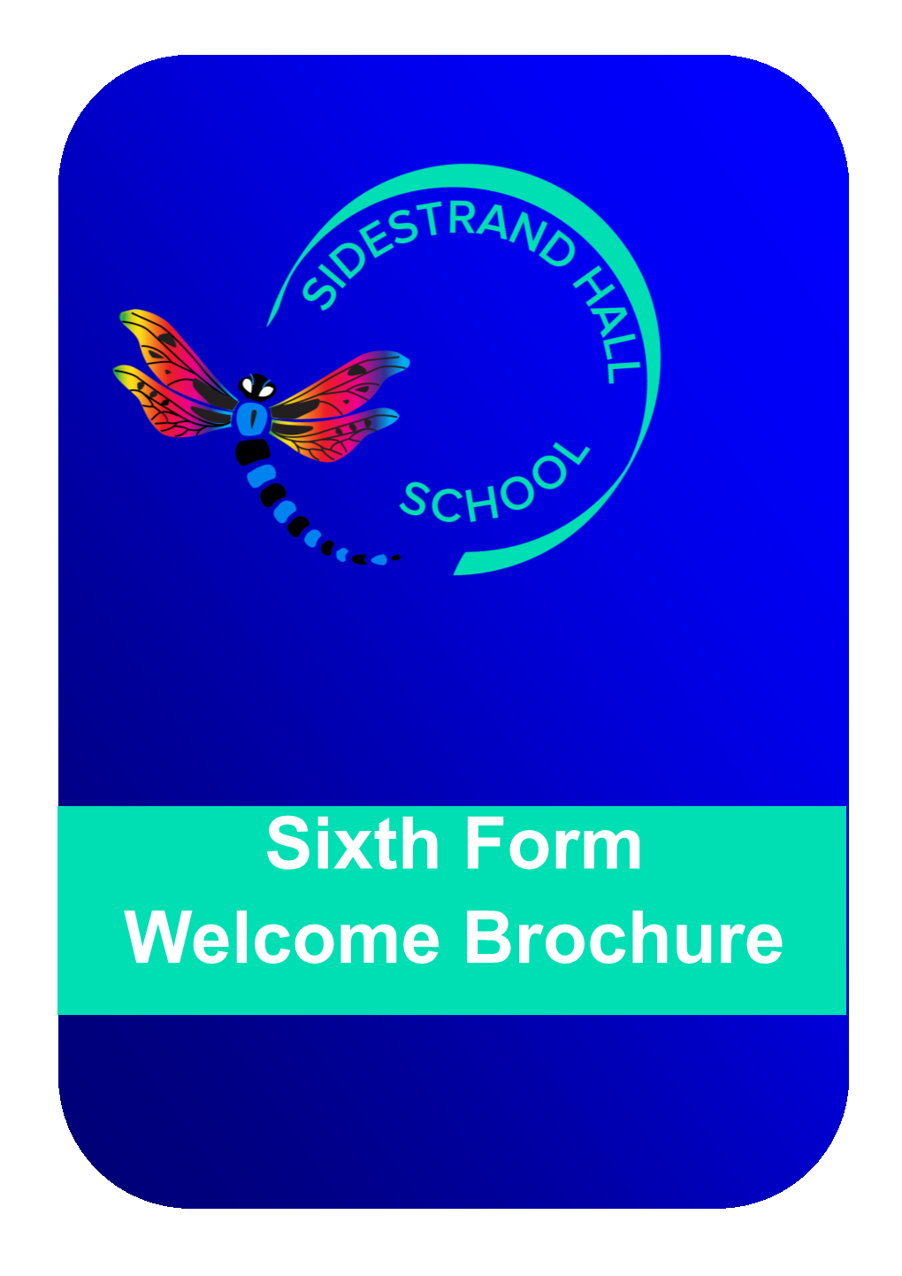 Sixth Form Welcome Brochure