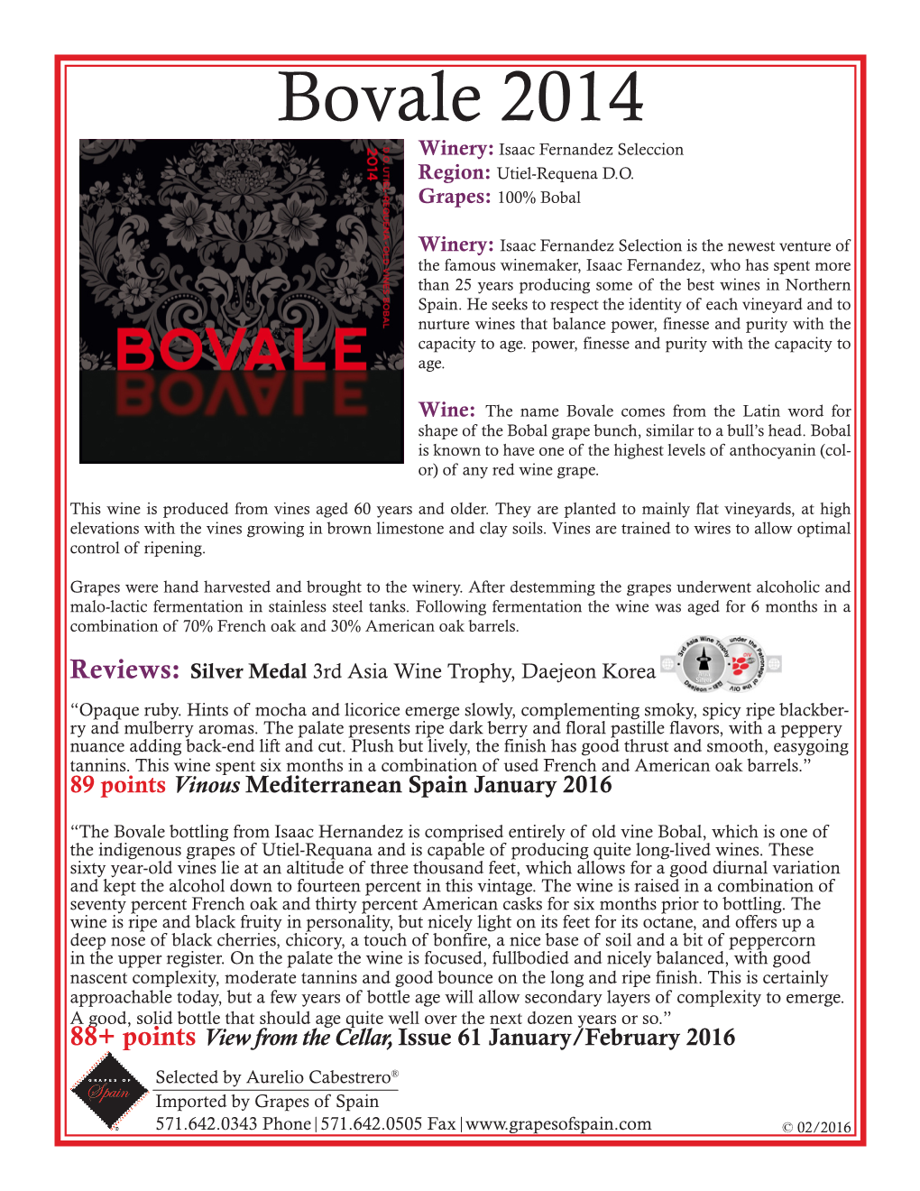 Bovale 2014 Winery: Isaac Fernandez Seleccion Region: Utiel-Requena D.O