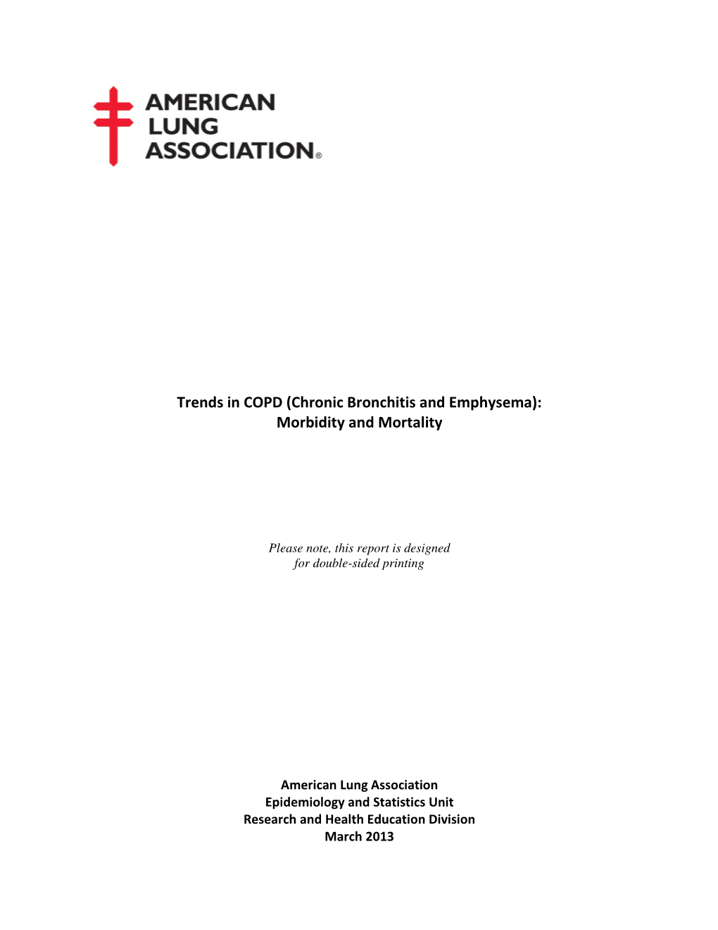 Trends in COPD (Chronic Bronchitis and Emphysema): Morbidity and Mortality