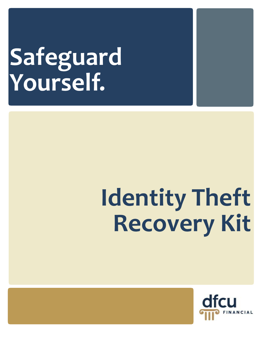 Safeguard Yourself. Identity Theft Recovery