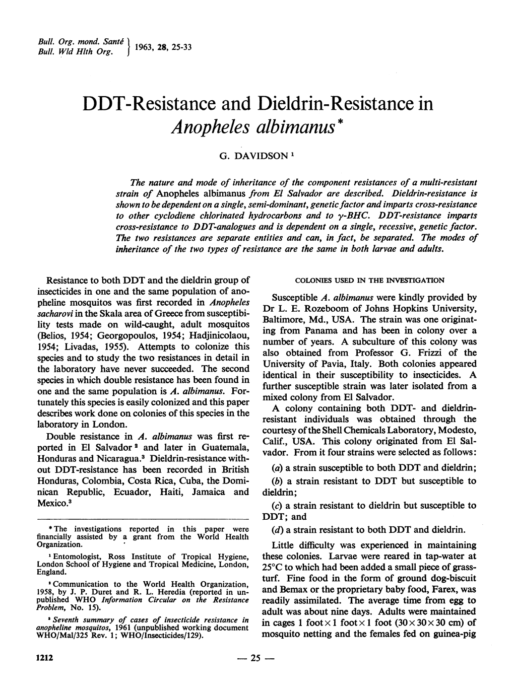DDT-Resistance and Dieldrin-Resistance in Anopheles Albimanus*