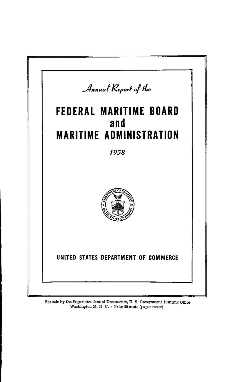 Annual Report for Fiscal Year 1958