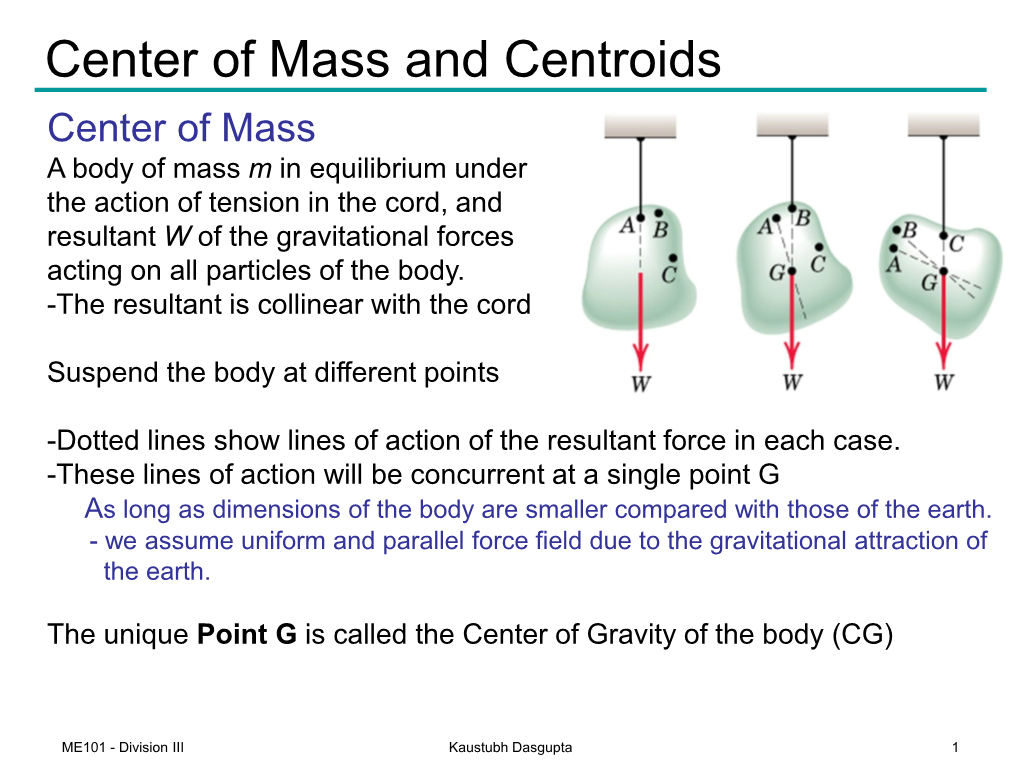 Center of Mass and Centroids