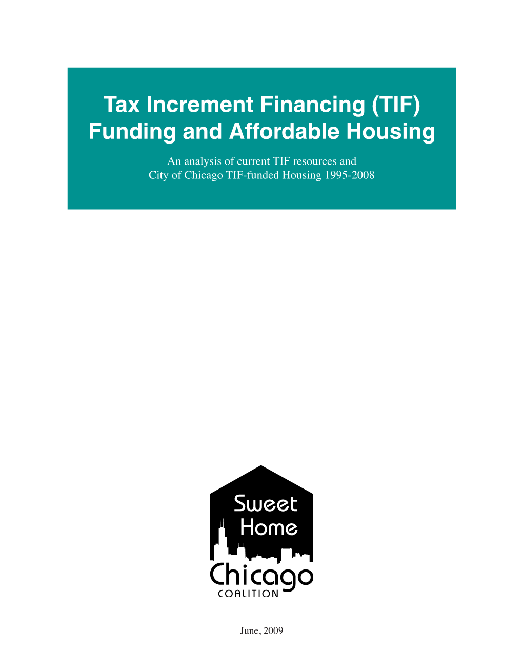 Tax Increment Financing (TIF) Funding and Affordable Housing