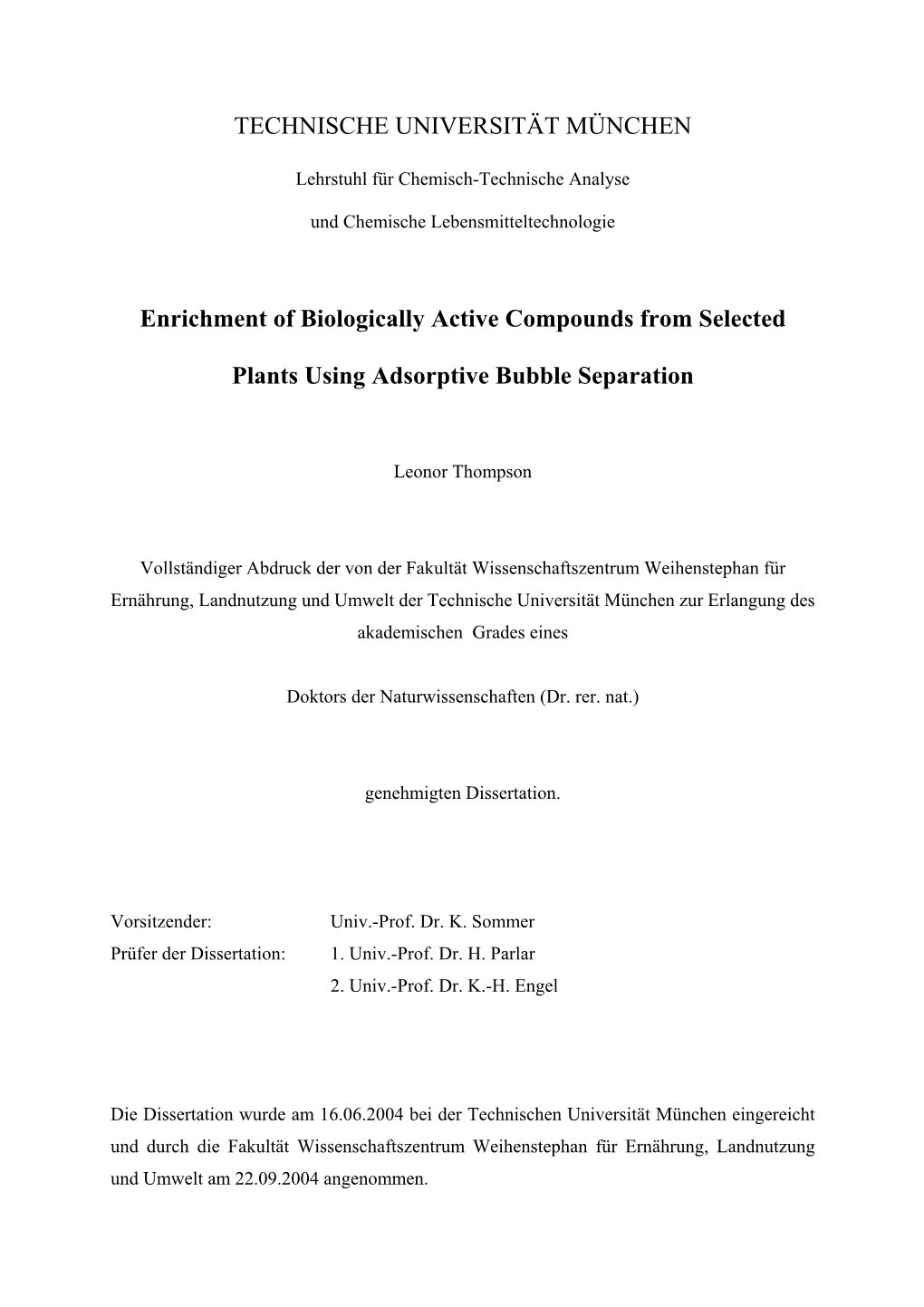 Enrichment of Biologically Active Compounds from Selected Plants