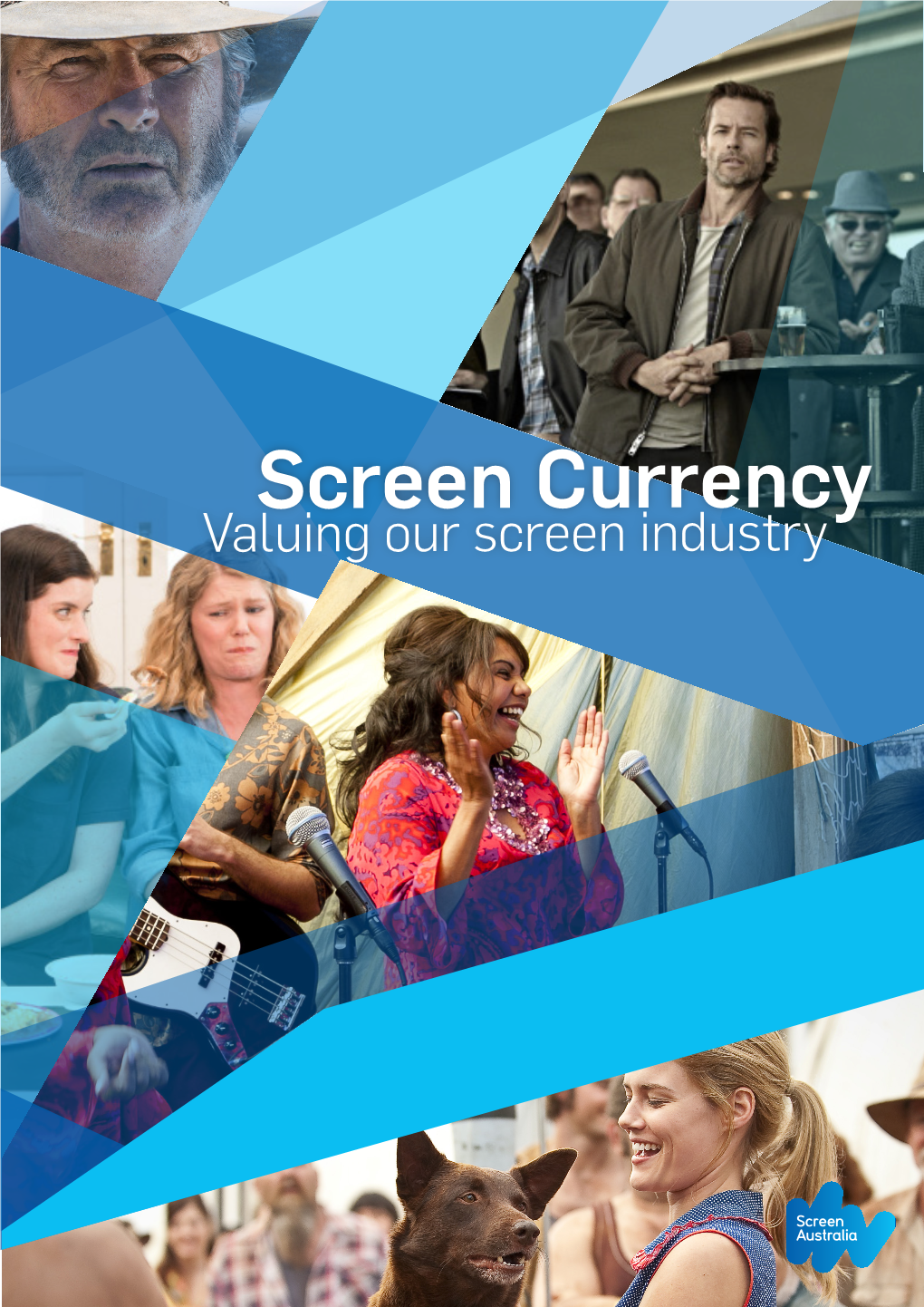 Screen Currency: Valuing Our Screen Industry