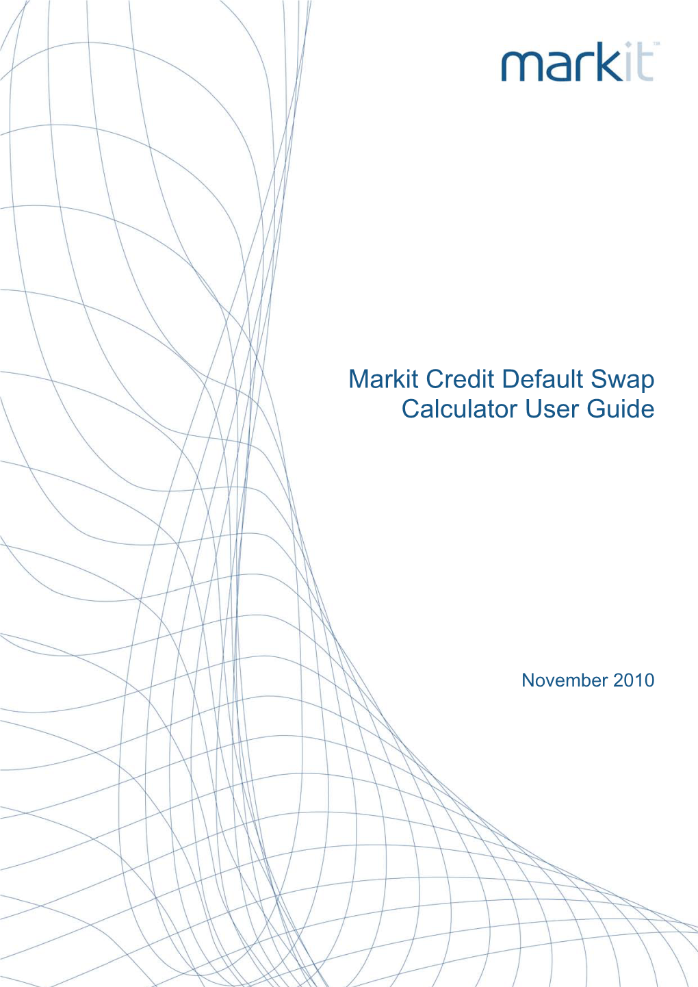 Markit Credit Default Swap Calculator User Guide