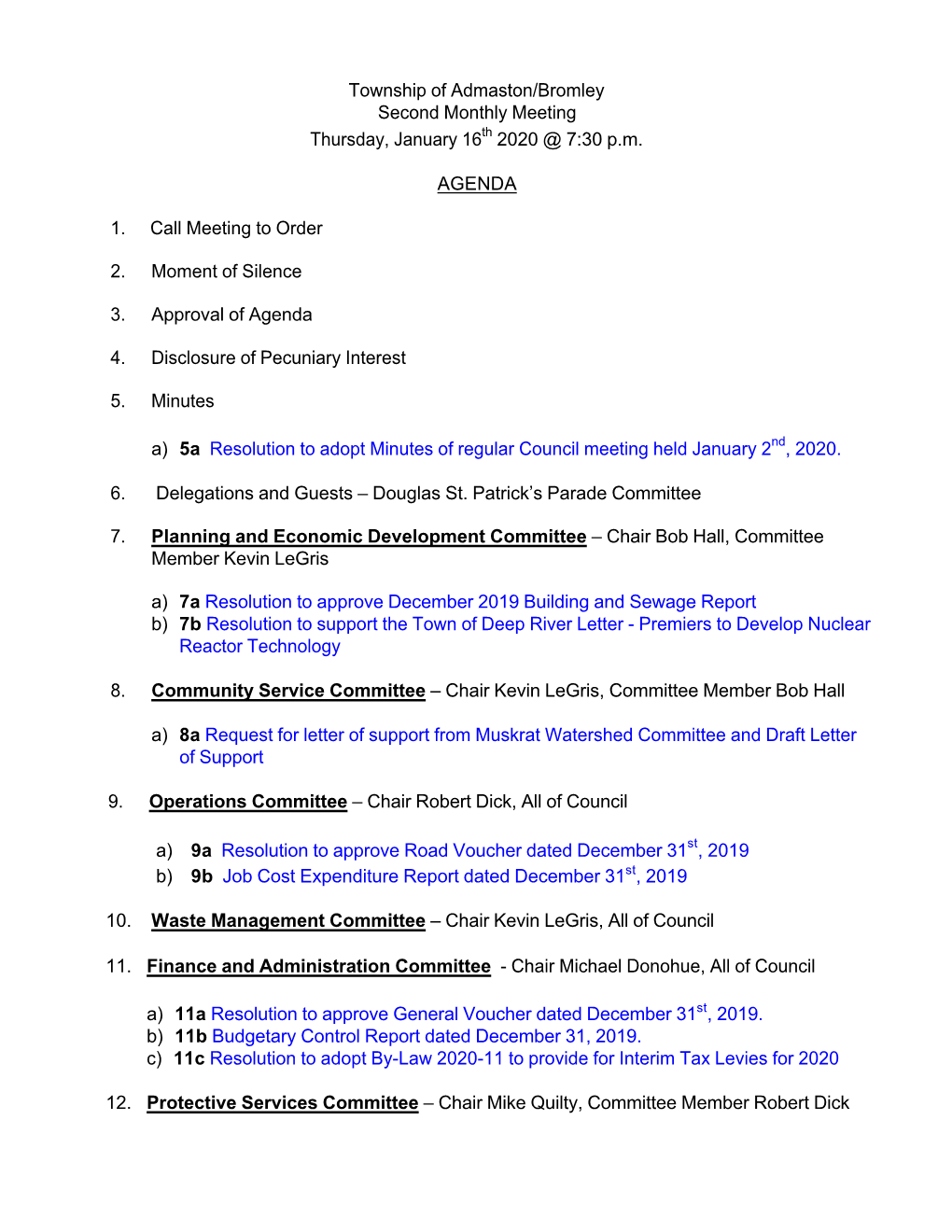 Township of Admaston/Bromley Second Monthly Meeting Thursday, January 16Th 2020 @ 7:30 P.M