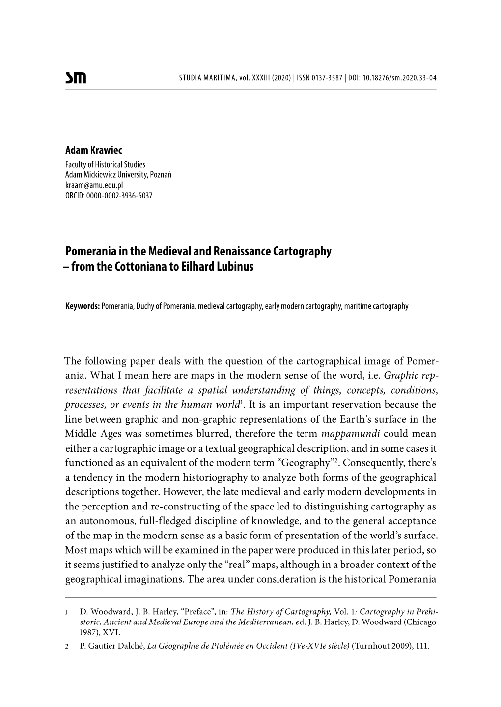 Pomerania in the Medieval and Renaissance Cartography – from the Cottoniana to Eilhard Lubinus