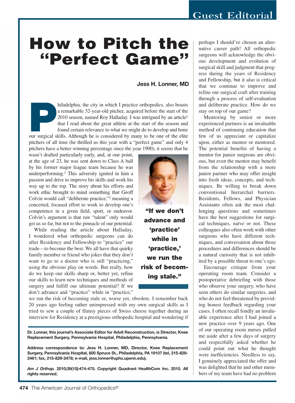How to Pitch the ''Perfect Game''