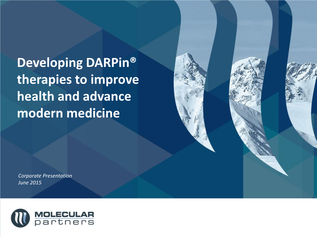 Darpinstm the Next Generation of Protein Drugs MP0112 – the Best