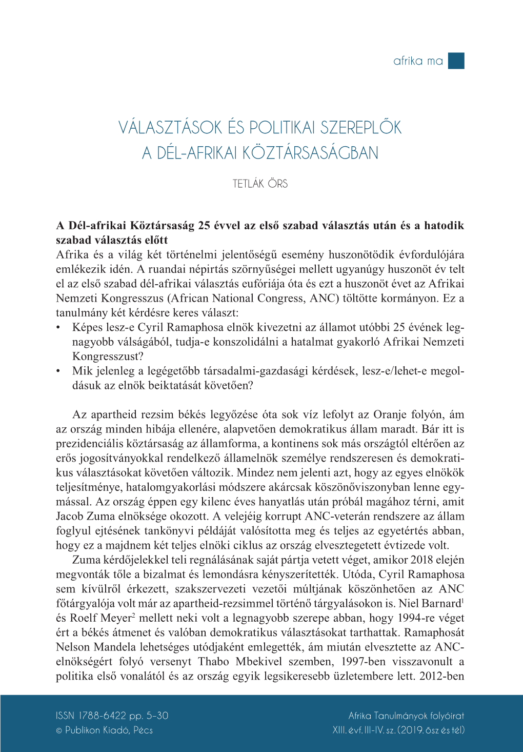 Választások És Politikai Szereplők a Dél-Afrikai Köztársaságban