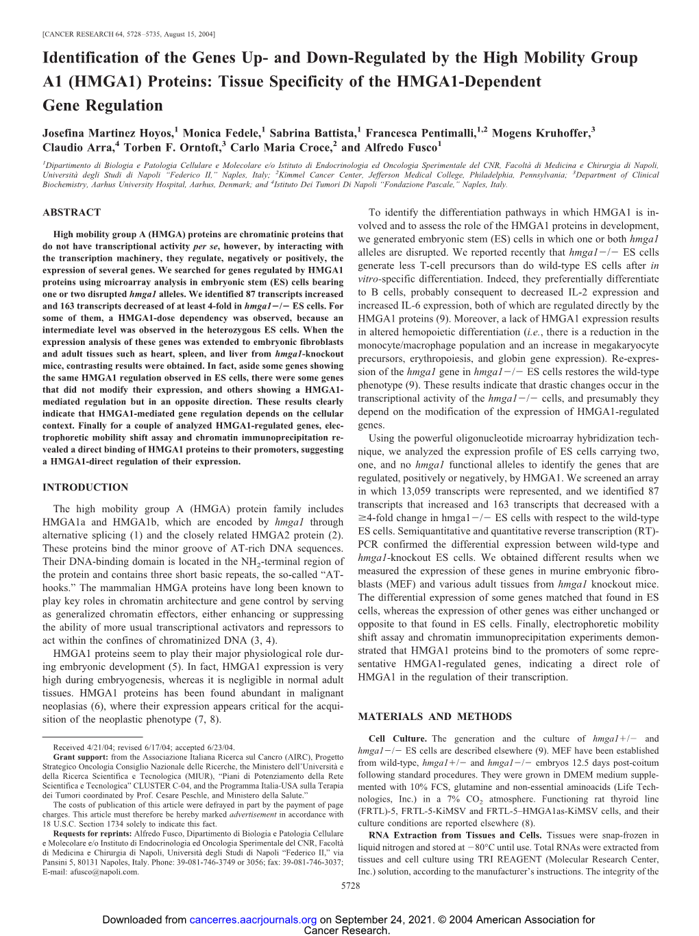 Identification of the Genes Up- and Down-Regulated by the High Mobility Group A1 (HMGA1) Proteins: Tissue Specificity of the HMGA1-Dependent Gene Regulation