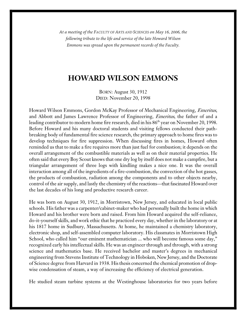Howard Wilson Emmons Was Spread Upon the Permanent Records of the Faculty