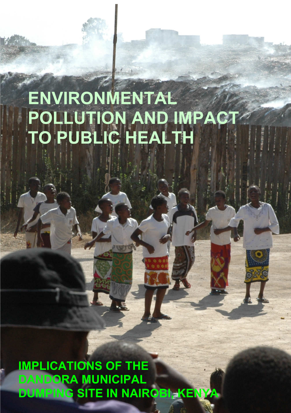 Report UNEP Dandora Environmental Pollution and Impact to Public Health