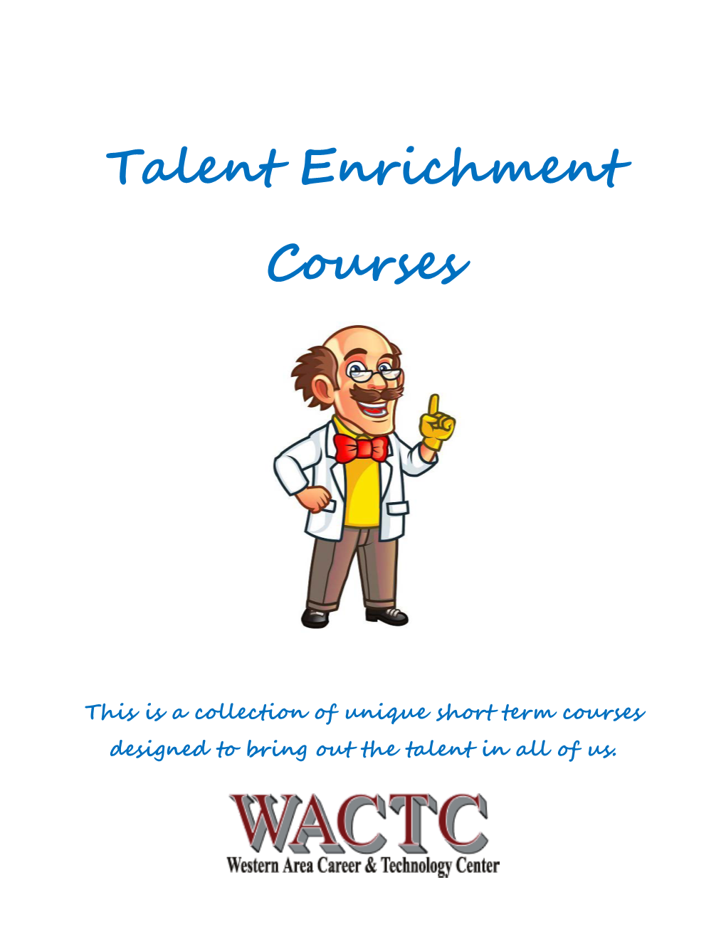 Talent Enrichment Courses