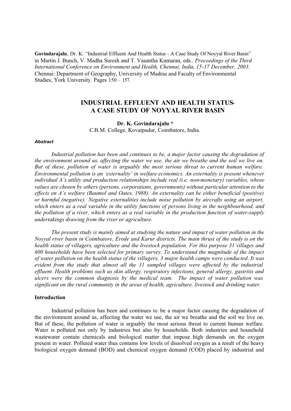 Industrial Effluent and Health Status - a Case Study of Noyyal River Basin” in Martin J