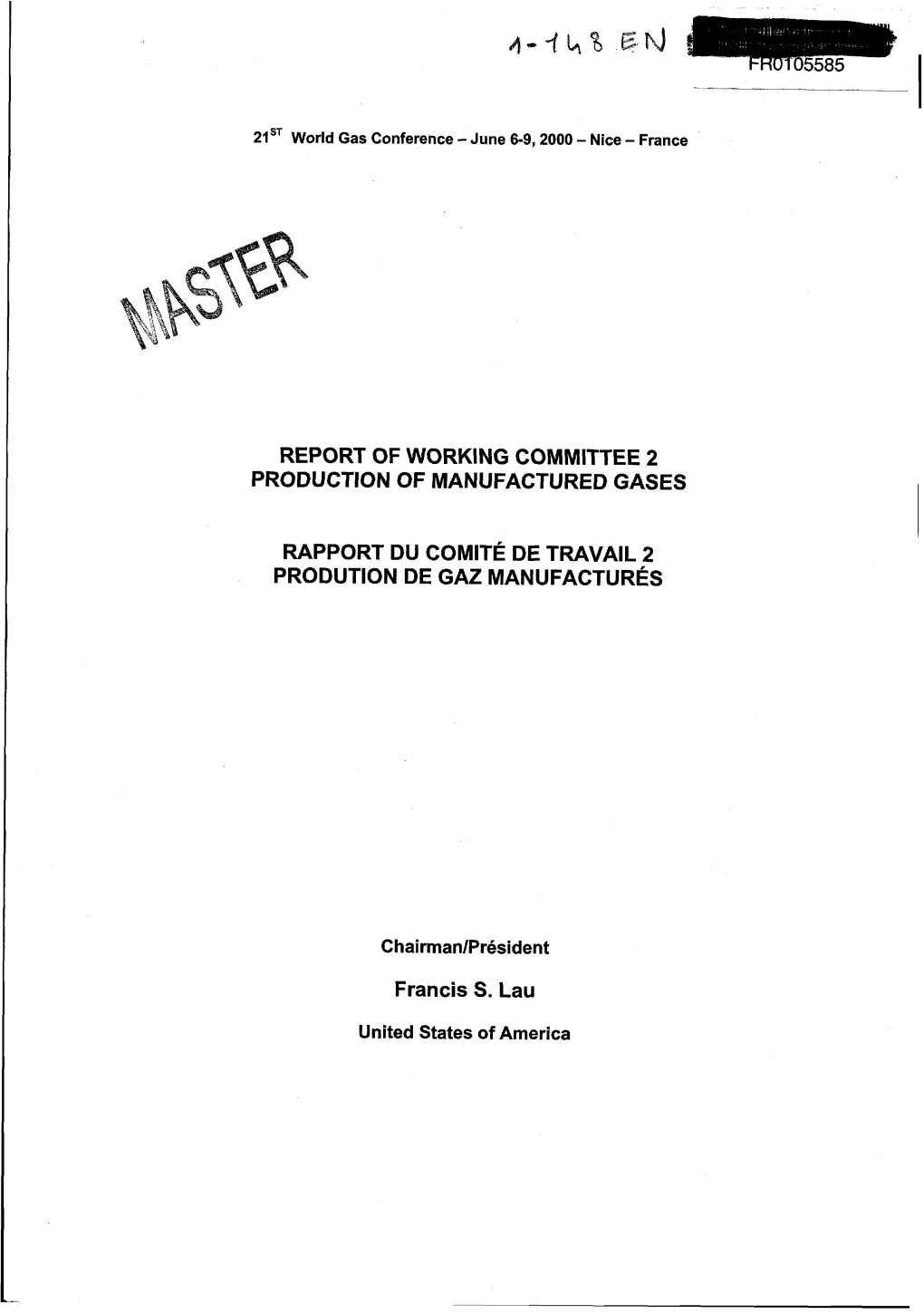 4“4H% @FJ 05585 -1.— —.—. 21 ‘T World Gas Conference - June 6-9, 2000- Nice - France
