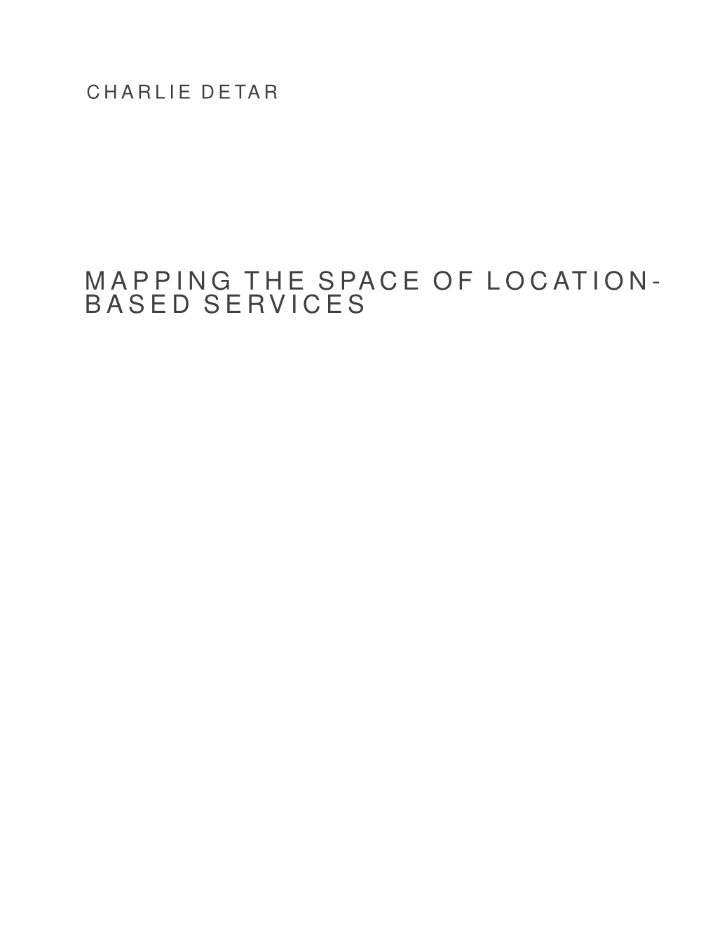 Mapping the Space of Location-Based Services 5