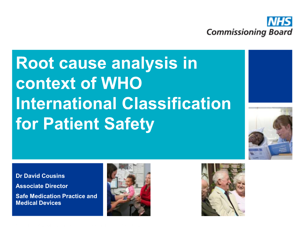 Root Cause Analysis in Context of WHO International Classification for Patient Safety