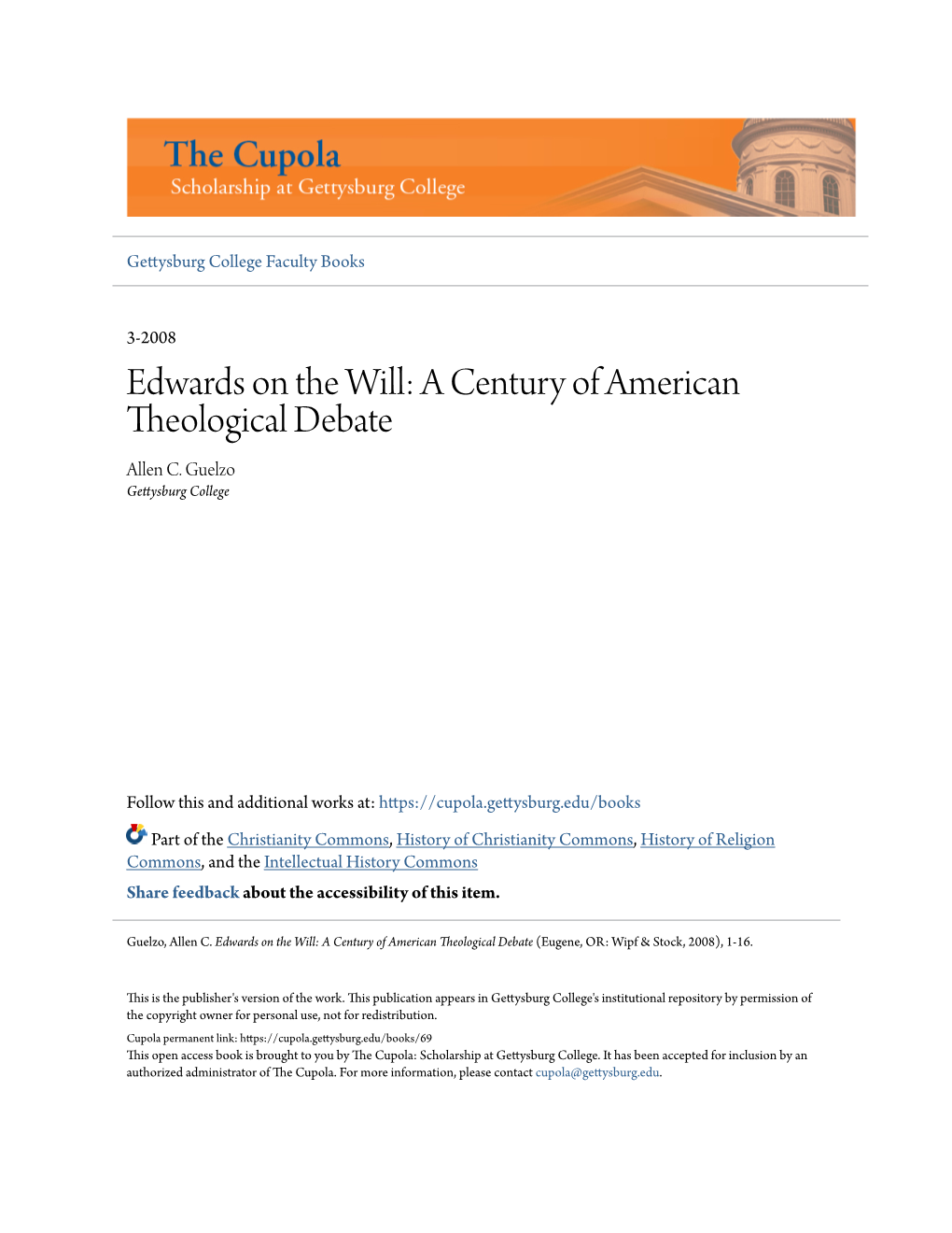 Edwards on the Will: a Century of American Theological Debate Allen C