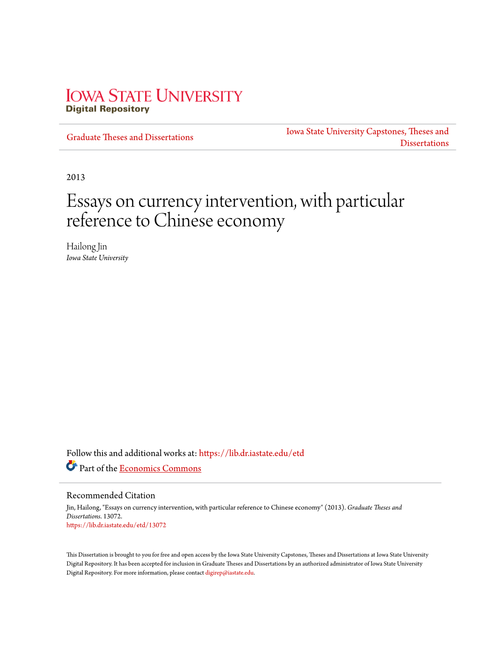 Essays on Currency Intervention, with Particular Reference to Chinese Economy Hailong Jin Iowa State University