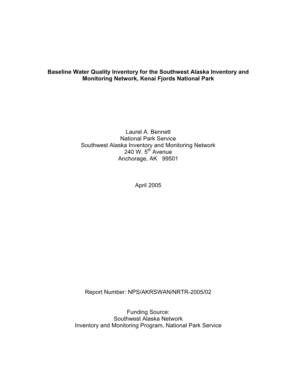 Baseline Water Quality Inventory for the Southwest Alaska Inventory and Monitoring Network, Kenai Fjords National Park