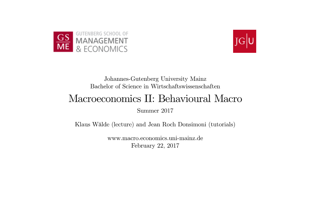 Macroeconomics II: Behavioural Macro Summer 2017
