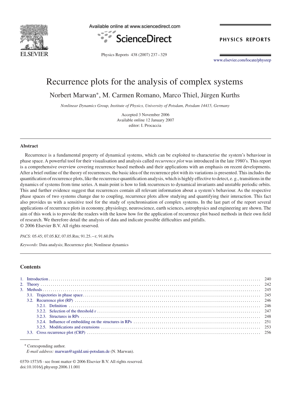 Recurrence Plots for the Analysis of Complex Systems Norbert Marwan∗, M