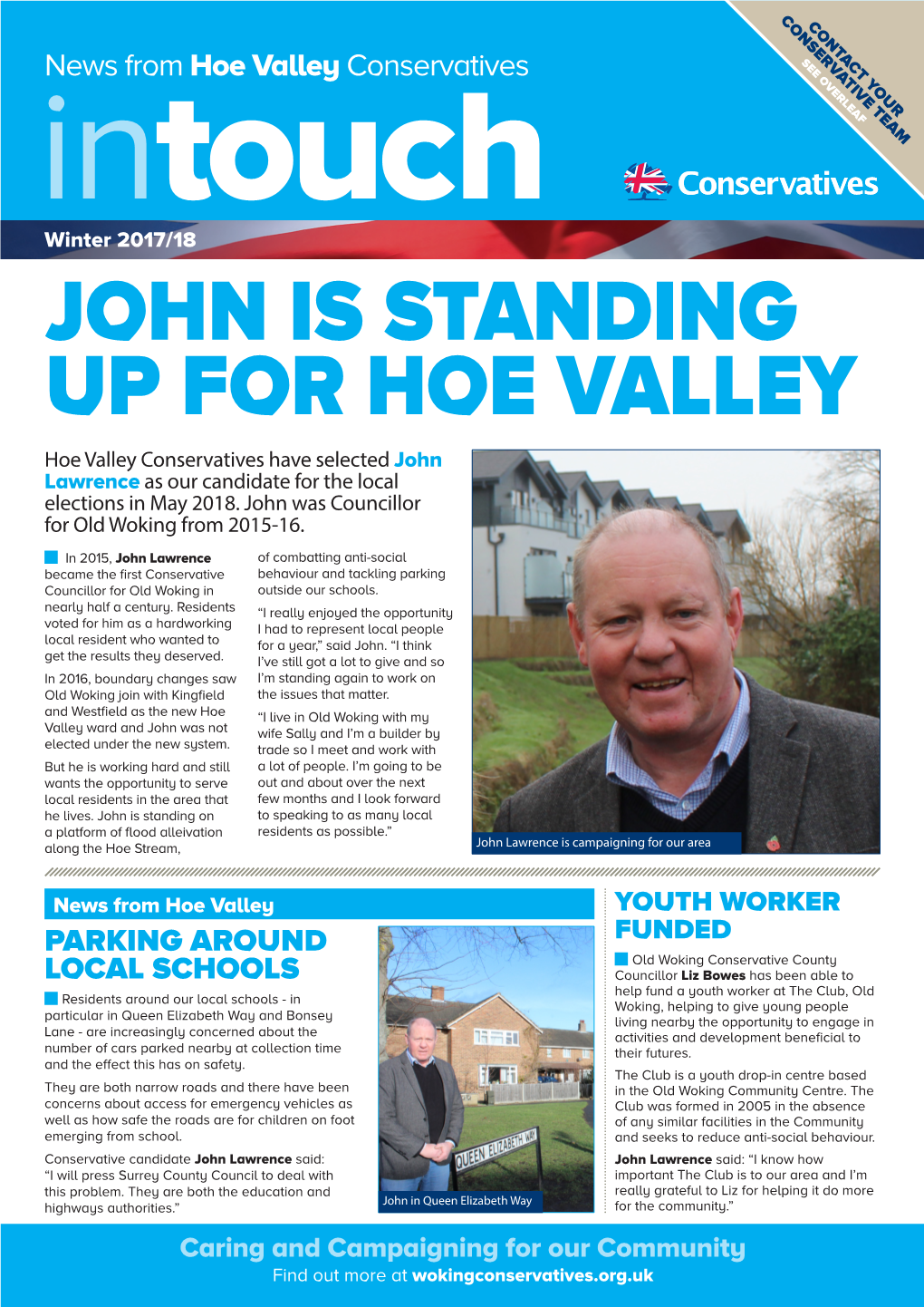 JOHN IS STANDING up for HOE VALLEY Hoe Valley Conservatives Have Selected John Lawrence As Our Candidate for the Local Elections in May 2018