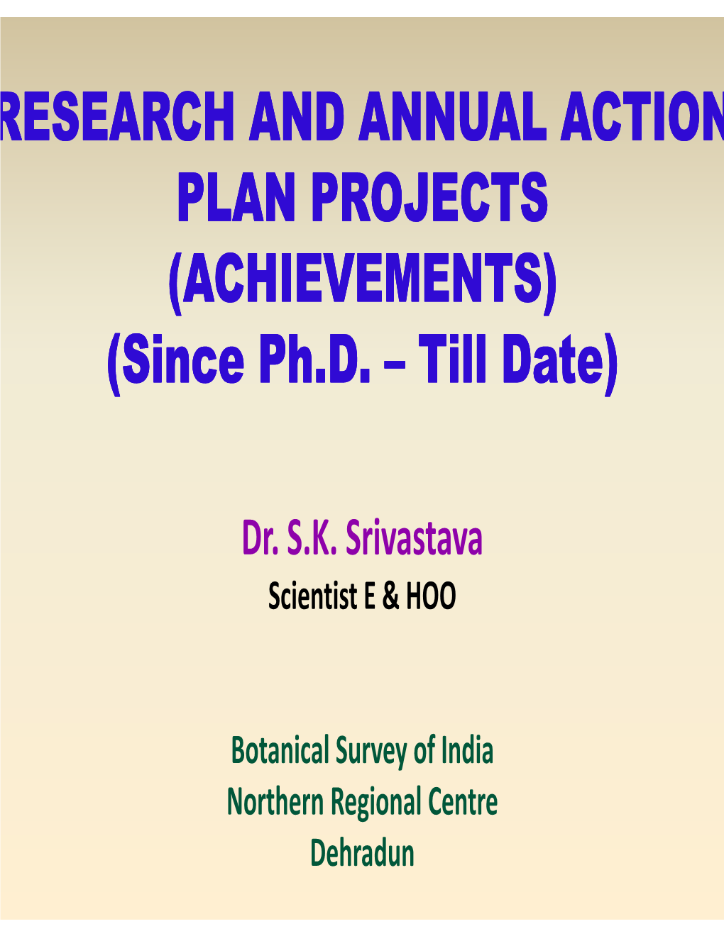 ACHIEVEMENTS) (Since Ph.D