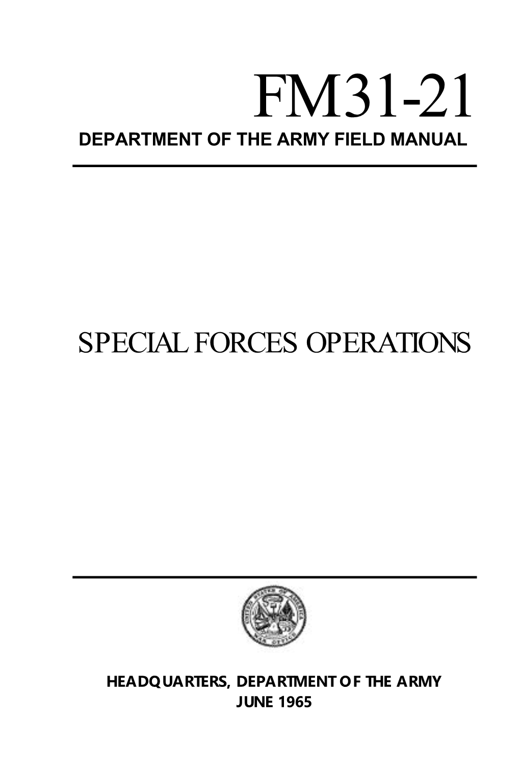 FM 31-21 1965 Guerrilla Warfare and Special Forces Operations