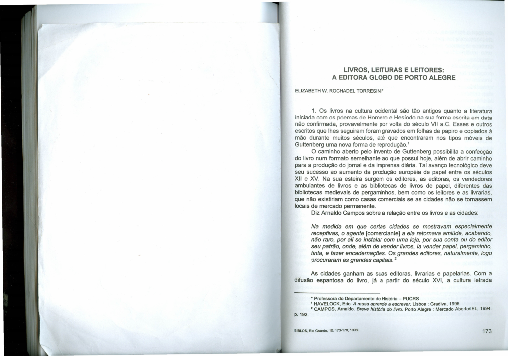 LIVROS, LEITURAS E LEITORES: a EDITORA GLOBO DE PORTO ALEGRE Na Medida Em Que Certas Cidades Se Mostravam Especialmente Receptiv