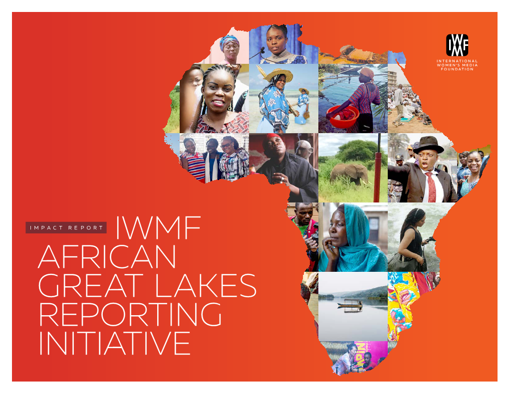 Iwmf African Great Lakes Reporting Initiative