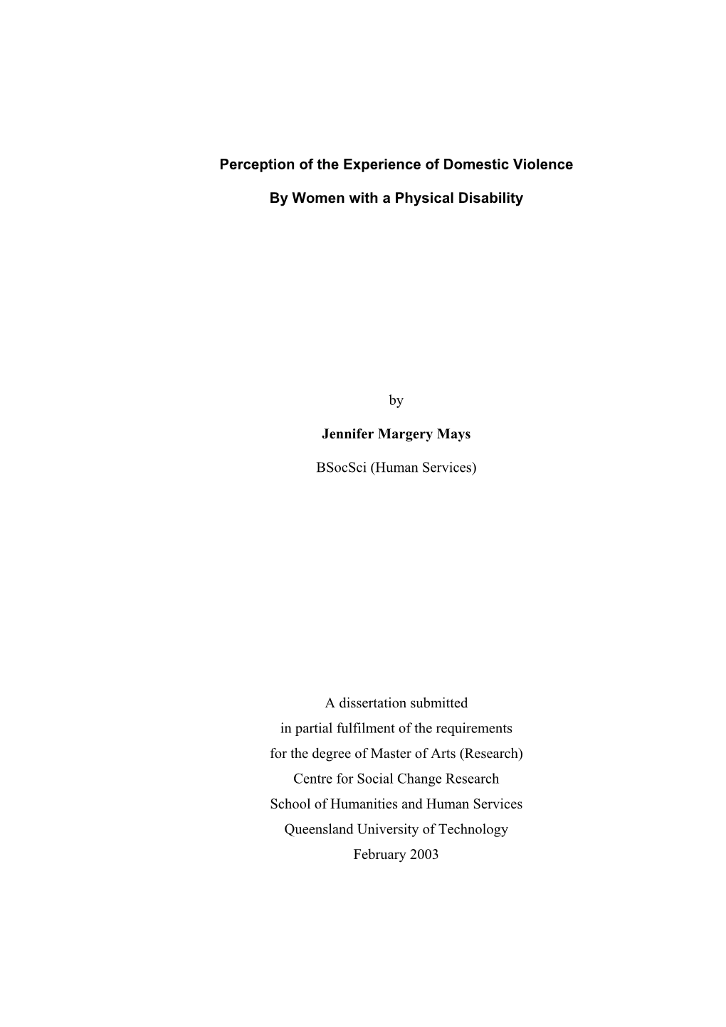 Perception of the Experience of Domestic Violence by Women With