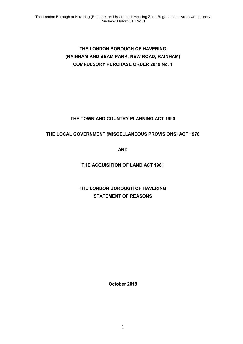 The London Borough of Havering (Rainham and Beam Park Housing Zone Regeneration Area) Compulsory Purchase Order 2019 No