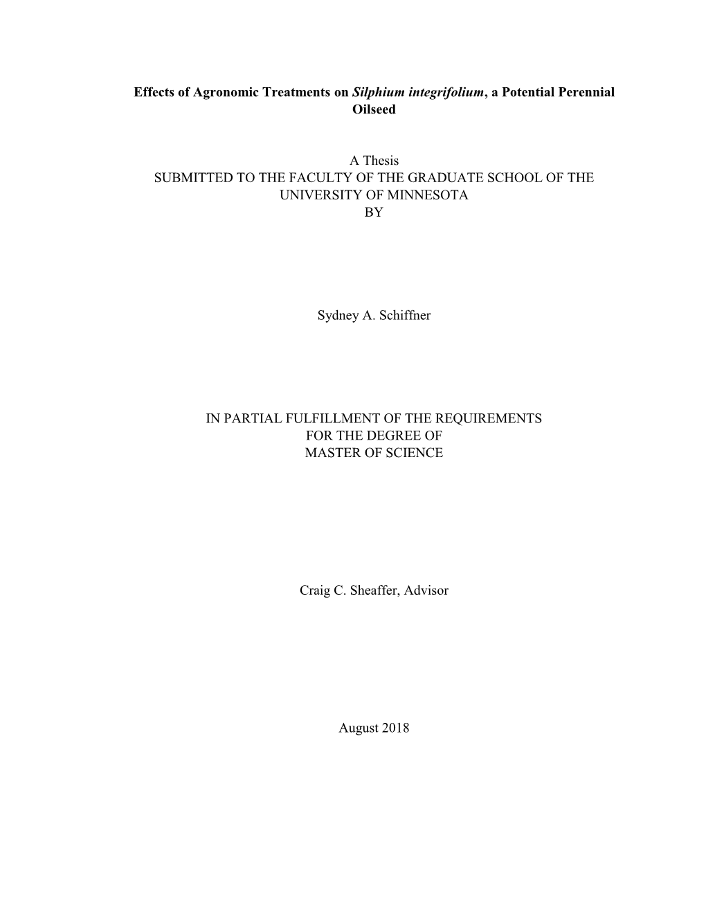 Effects of Agronomic Treatments on Silphium Integrifolium, a Potential Perennial Oilseed