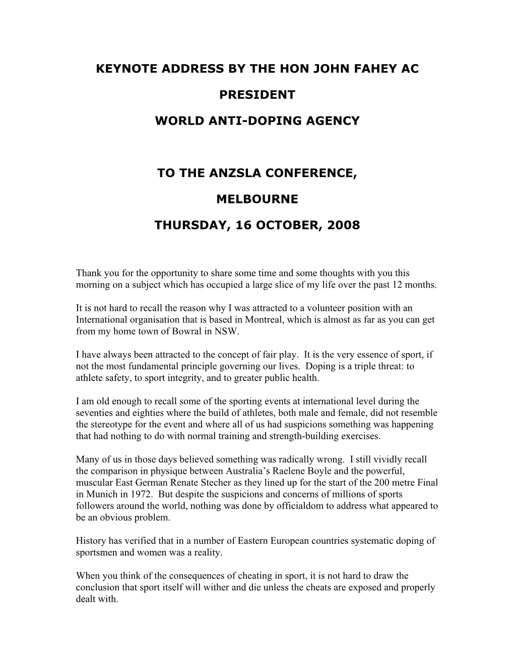 Keynote Address by the Hon John Fahey Ac President World Anti-Doping Agency to the Anzsla Conference, Melbourne Thursday, 16
