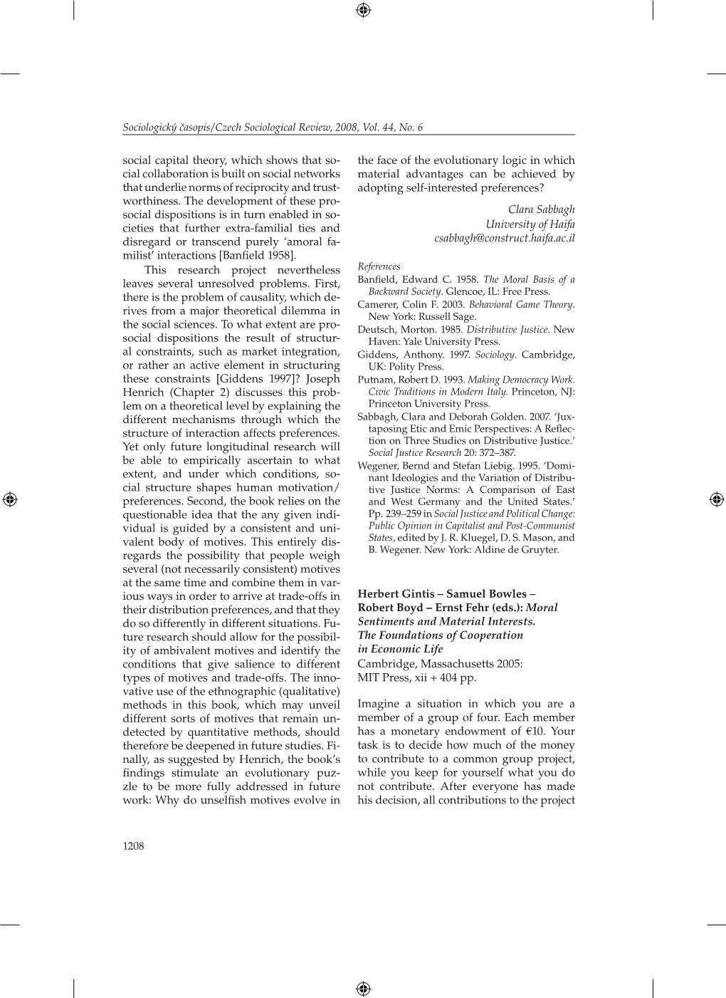 Herbert Gintis – Samuel Bowles – Their Distribution Preferences, and That They Robert Boyd – Ernst Fehr (Eds.): Moral Do So Differently in Different Situations