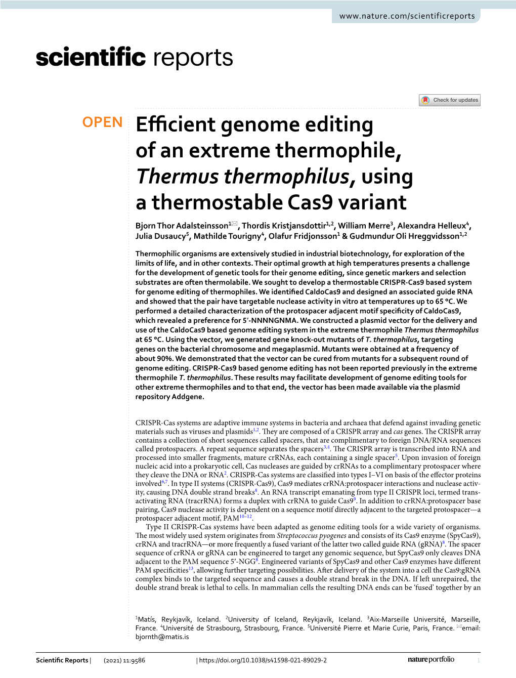 Efficient Genome Editing of an Extreme Thermophile, Thermus