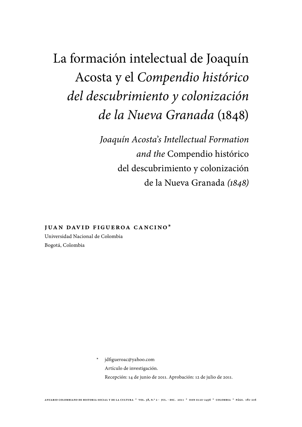 La Formación Intelectual De Joaquín Acosta Y El Compendio Histórico Del Descubrimiento Y Colonización De La Nueva Granada (1848)